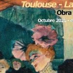 Exposición Toulouse-Lautrec en el Museo Casa Lis