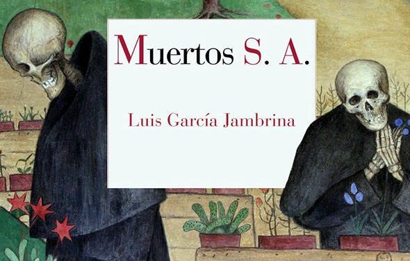 Luis García Jambrina presenta el libro Muertos S.A.