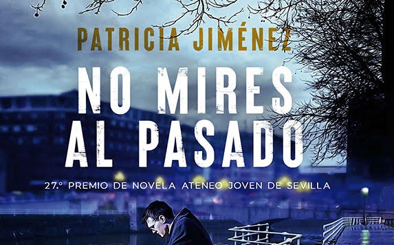 Patricia Jiménez, No mires al pasado